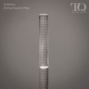 Etched Quartz Pillar C - 5x30mm